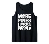 More Pines Less People Introvert Solo Hiking Saying Tank Top