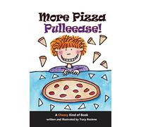 More Pizza Pulleease