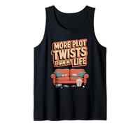 More Plot Twists Than My Life - Sarcastic Quote Tank Top