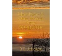 More Poems & Other Musings from Walden Ridge