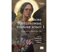 More Postcolonial Than We Admit 1: Producing the Filipino After 1946 (Academica Filipina +)