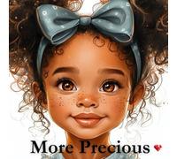 More Precious: Than Rubies I Am Said Pam
