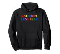 More Queer Less Fear Gay Pride Aesthetic LGBTQ+ Statement Pullover Hoodie
