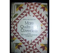 More Quilts and Coverlets from the American Museum in Britain