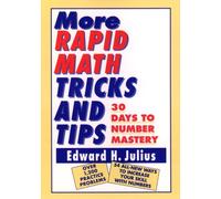 More Rapid Math: Tricks and Tips : 30 Days to Number Mastery