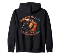 MORE ROAR LESS WHISPER Zip Hoodie