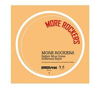 More Rockers - Better Mus Come/Different Style [VINYL]