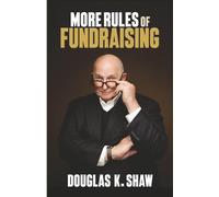 More Rules of Fundraising