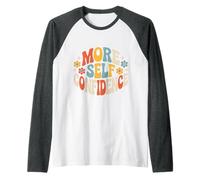 More Self Confidence Mindset Wellness Personality - Raglan Baseball Tee