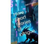 More Short Stories of Intrigue