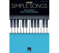 More Simple Songs: The Easiest Easy Piano Songs