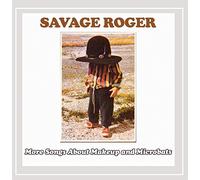 Savage Roger - More Songs About Makeup and Microbats