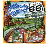 More Songs of Route 66: Roadside Attractions by Various Artists (2001) Audio CD