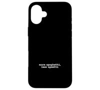 More Spaghetti Less Upsetti Case for iPhone 16 Plus
