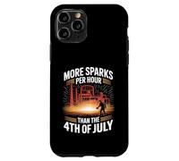 More Sparks Per Hour Than The 4th of July Steel Mill Worker Case for iPhone 11 Pro