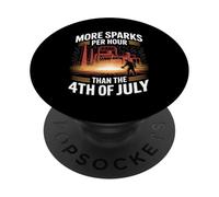 More Sparks Per Hour Than The 4th of July Steel Mill Worker PopSockets Adhesive PopGrip