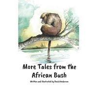 More tales from the African Bush (Whispers from the African Bush)