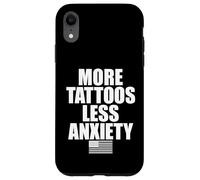 More Tattoos Less Anxiety Hardcore Gym Workout for Men Women Case for iPhone XR