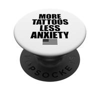 More Tattoos Less Anxiety Hardcore Gym Workout for Men Women PopSockets Adhesive PopGrip