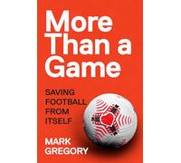 More Than a Game: Saving Football From Itself