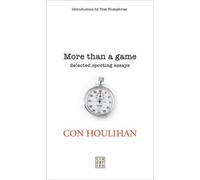 More than a Game: Selected Sporting Essays