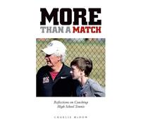 More Than a Match: Reflections on Coaching High School Tennis
