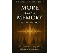 More than a Memory: The Oral Optimum