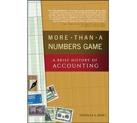 More Than a Numbers Game: A Brief History of Accounting (Wiley Finance)