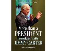 More Than a President: Sundays with Jimmy Carter