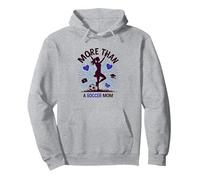 More Than A Soccer Mom: Multitasking Supermom Pullover Hoodie, Adult Unisex, Heather Grey, XXL