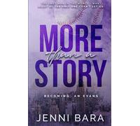 More Than A Story (Becoming an Evans)