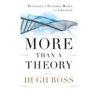 More Than a Theory - Revealing a Testable Model for Creation