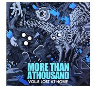 More Than A Thousand - Vol. 5 Lost At Home