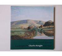 More Than a Touch of Poetry: Landscapes by Charles Knight RWS Rol 1901-1990