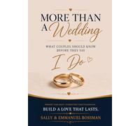 More Than a Wedding: What Couples should Know Before They Say i Do