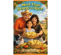 More Than Beans and Rice