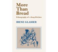 More Than Bread: Ethnography of a Soup Kitchen