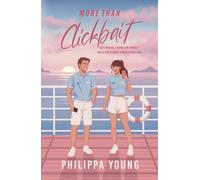 More Than Clickbait: A Steamy Brother's Friend Secret Identity Rom-Com (Below Deck)