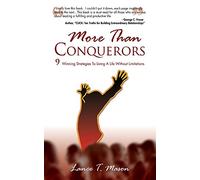 More than Conquerors: 9 Winning Strategies To Living A Life Without Limitations