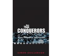 More Than Conquerors: A Call to Radical Discipleship