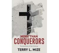 More Than Conquerors: The Adventures of Faith Continue