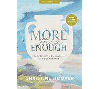 More Than Enough Bible Study Book with Video Access: God's Strength in Our Weakness in 2 Corinthians
