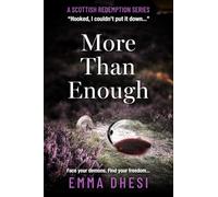More Than Enough: Face Your Demons, Find Your Freedom (A Scottish Redemption Series)