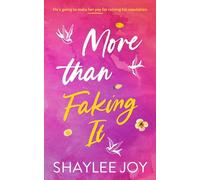 More Than Faking It: a fake dating small-town romance: 2 (Glades Bay)