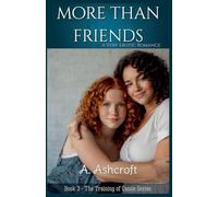 More than Friends: 3 (The Training of Cassie)