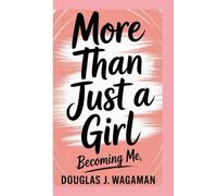 More than just a girl: Becoming me