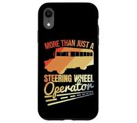 More Than Just a Steering Wheel Operator Case for iPhone XR