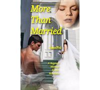 More Than Married: A Happily Ever After Menage Erotic Romance (Regency Menage)