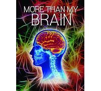 More Than My Brain