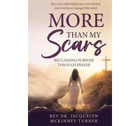More Than My Scars: Reclaiming Purpose Through Prayer